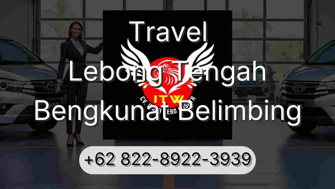 Travel Lebong Tengah Bengkunat Belimbing