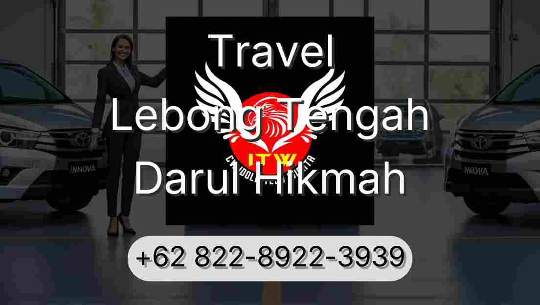 Travel Lebong Tengah Darul Hikmah