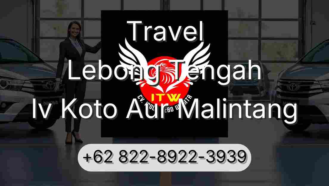 Travel Lebong Tengah Iv Koto Aur Malintang