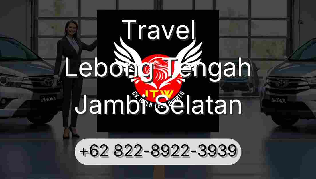 Travel Lebong Tengah Jambi Selatan