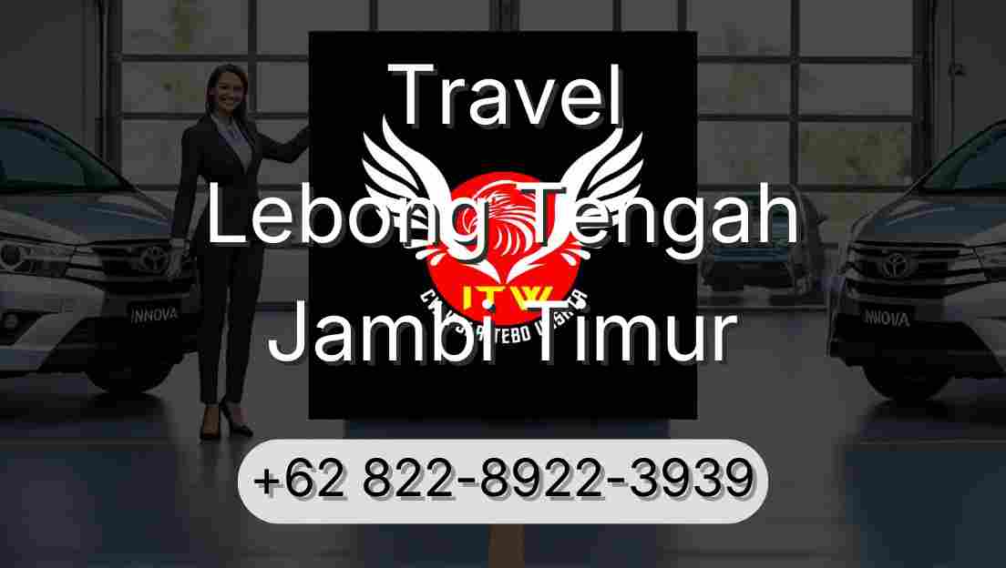 Travel Lebong Tengah Jambi Timur