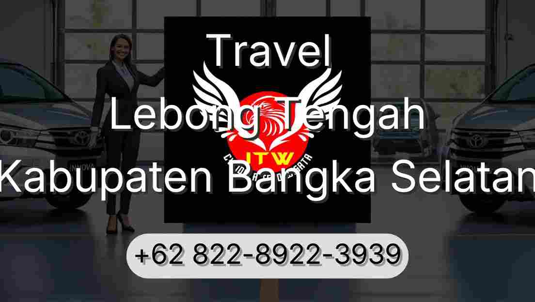Travel Lebong Tengah Kabupaten Bangka Selatan