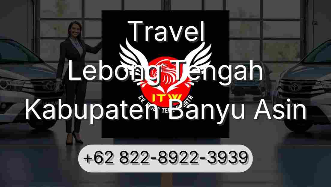 Travel Lebong Tengah Kabupaten Banyu Asin