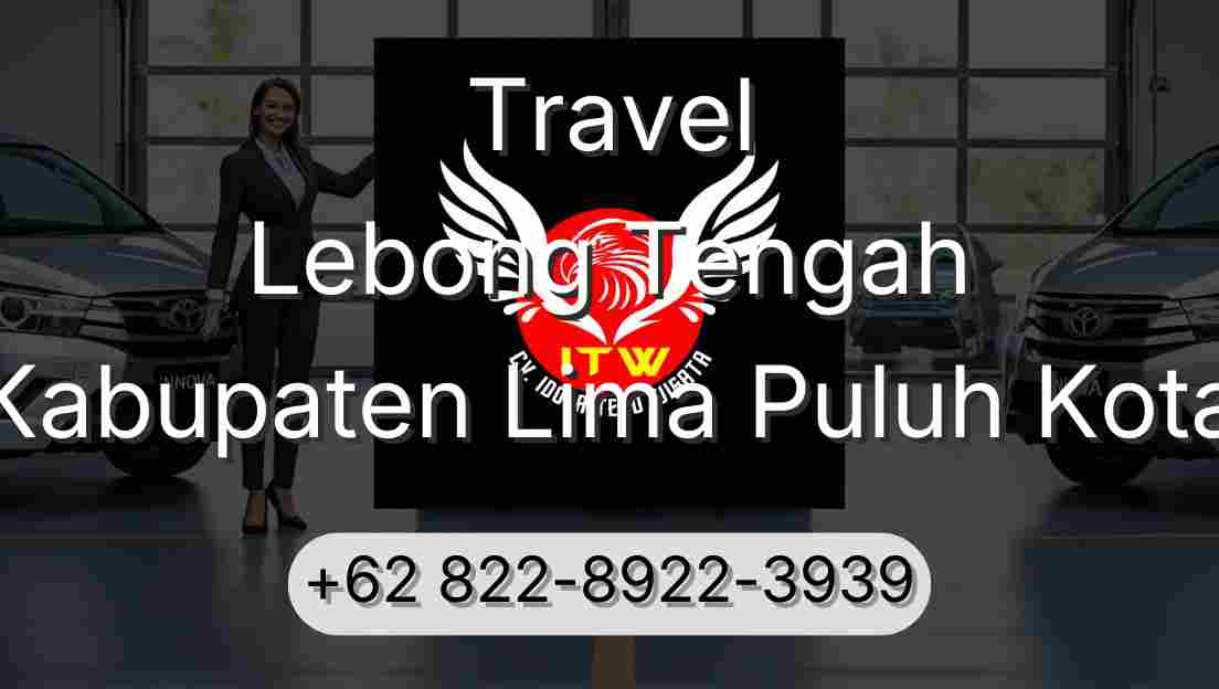 Travel Lebong Tengah Kabupaten Lima Puluh Kota