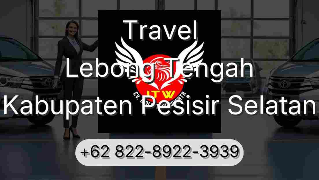Travel Lebong Tengah Kabupaten Pesisir Selatan