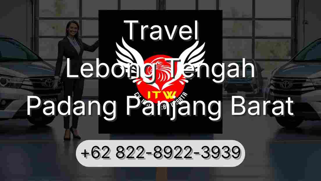 Travel Lebong Tengah Padang Panjang Barat