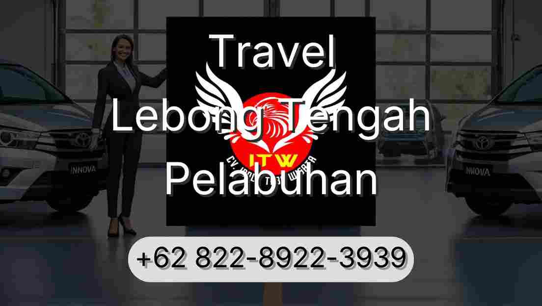 Travel Lebong Tengah Pelabuhan