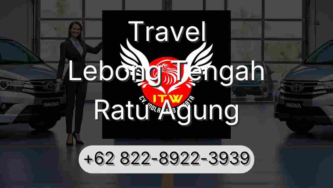 Travel Lebong Tengah Ratu Agung