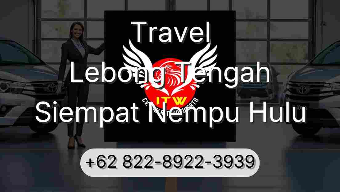 Travel Lebong Tengah Siempat Nempu Hulu