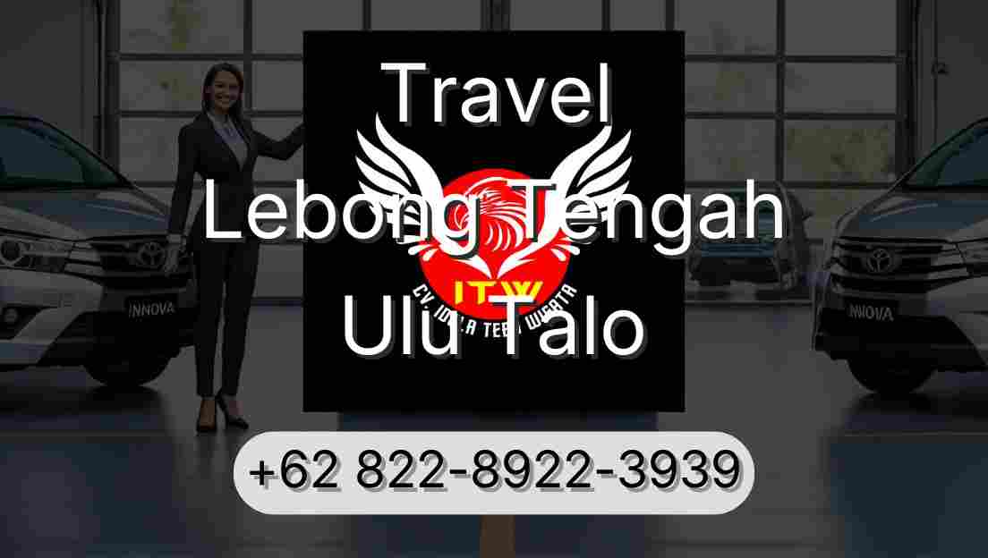 Travel Lebong Tengah Ulu Talo