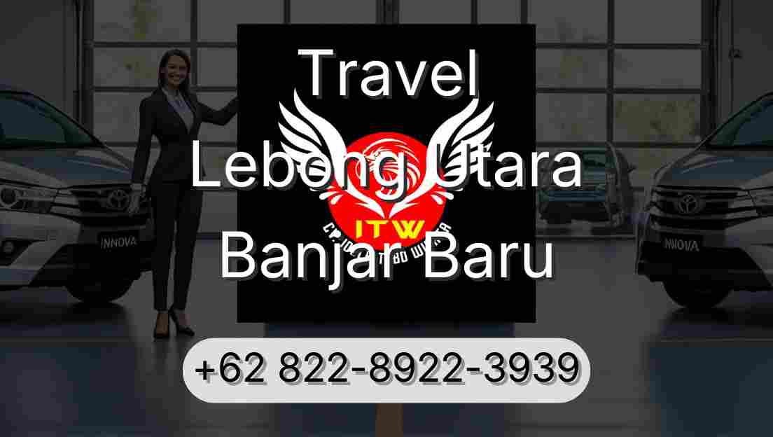 Travel Lebong Utara Banjar Baru