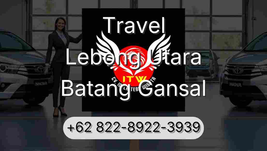 Travel Lebong Utara Batang Gansal