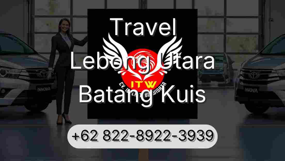 Travel Lebong Utara Batang Kuis