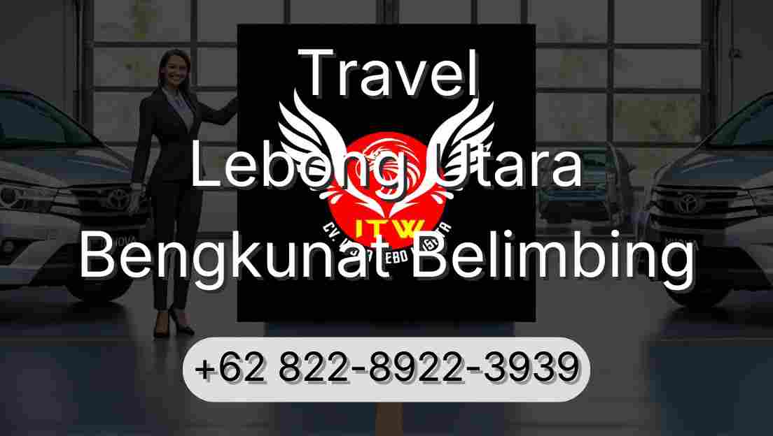 Travel Lebong Utara Bengkunat Belimbing