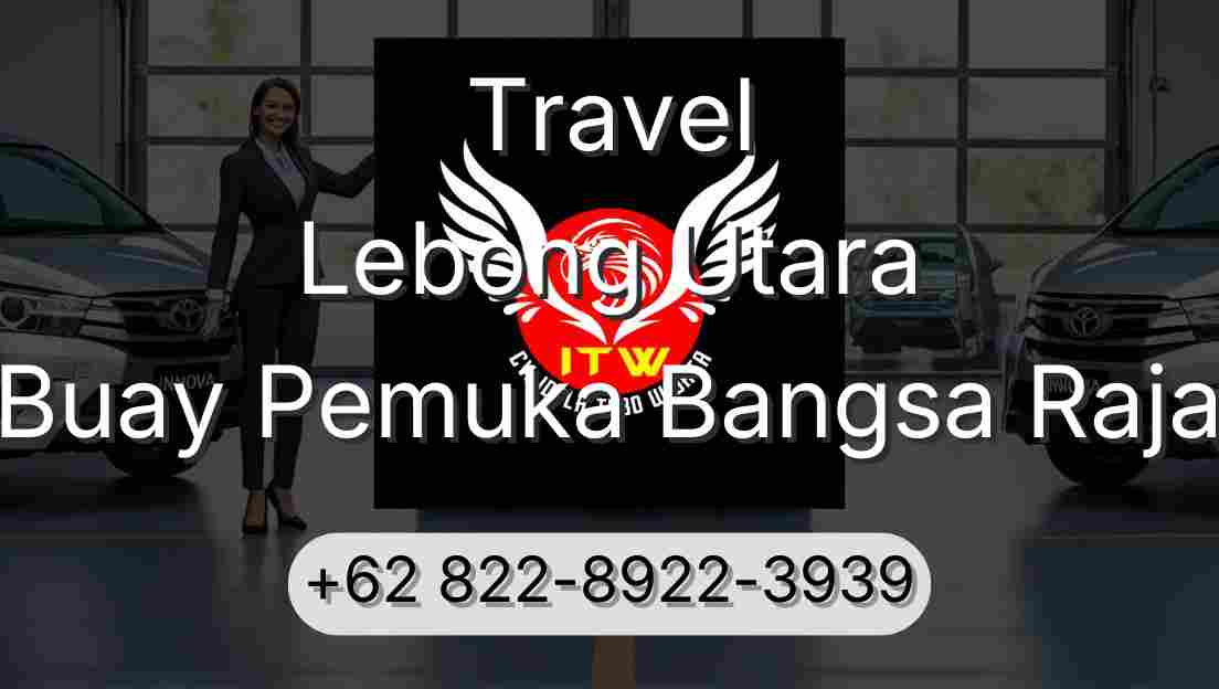 Travel Lebong Utara Buay Pemuka Bangsa Raja
