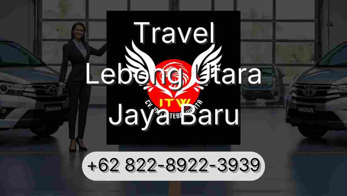 Travel Lebong Utara Jaya Baru