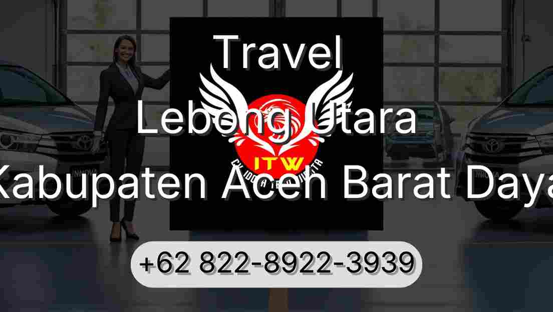Travel Lebong Utara Kabupaten Aceh Barat Daya