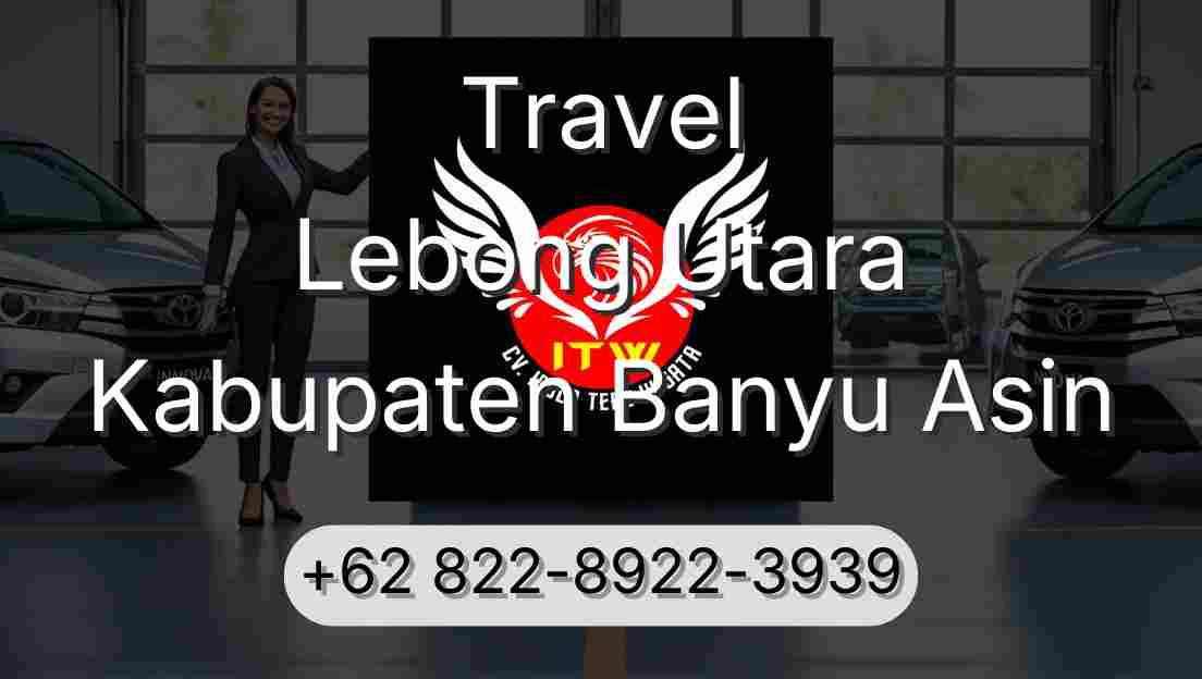 Travel Lebong Utara Kabupaten Banyu Asin
