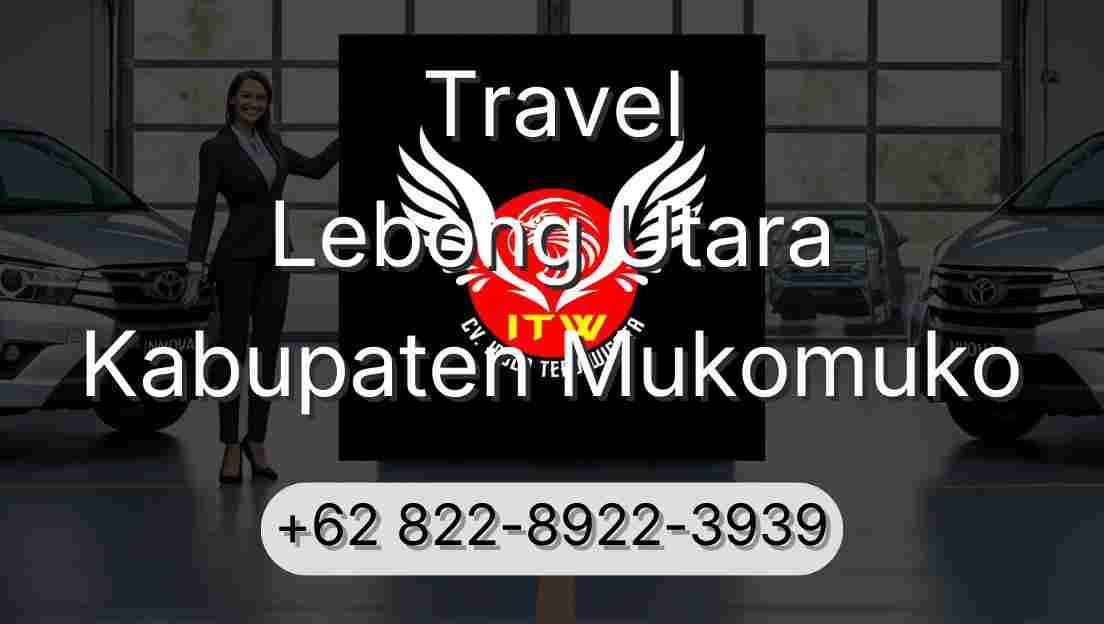 Travel Lebong Utara Kabupaten Mukomuko