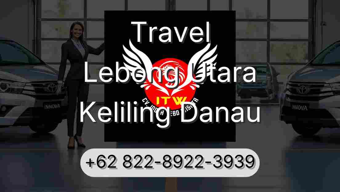 Travel Lebong Utara Keliling Danau