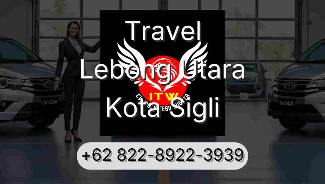 Travel Lebong Utara Kota Sigli