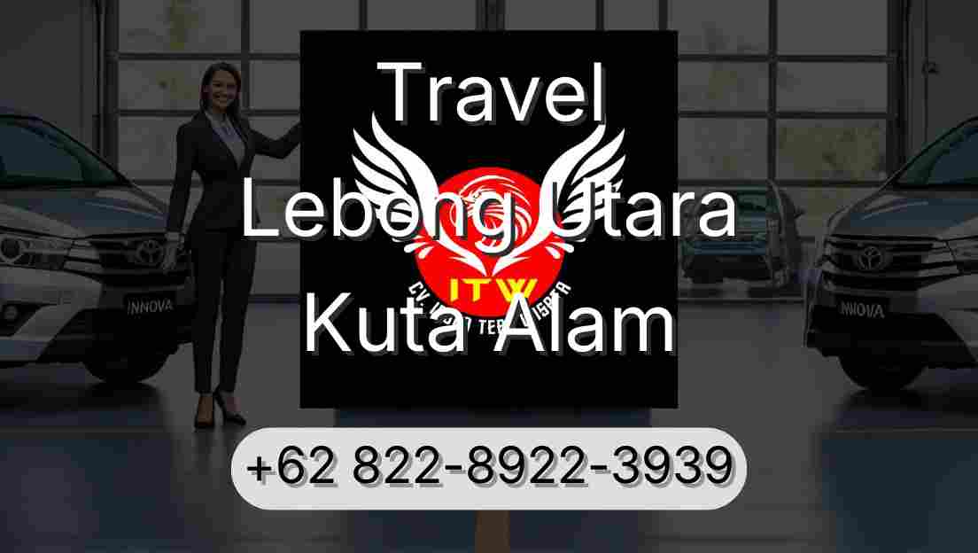 Travel Lebong Utara Kuta Alam