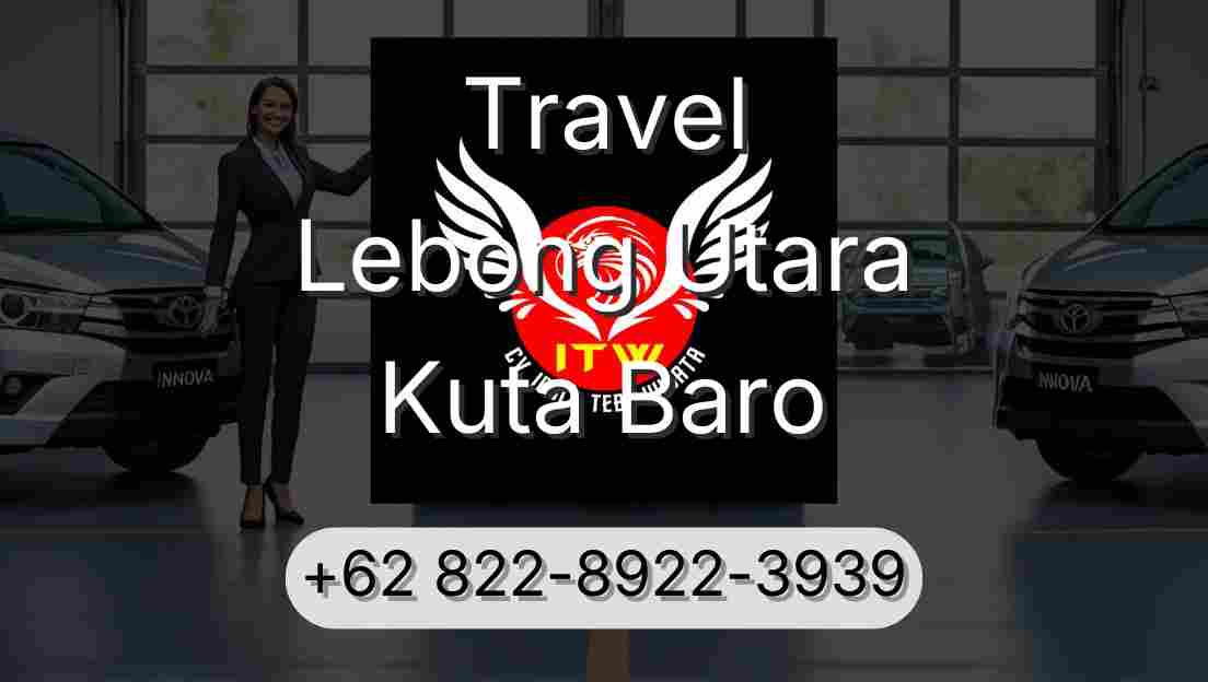 Travel Lebong Utara Kuta Baro