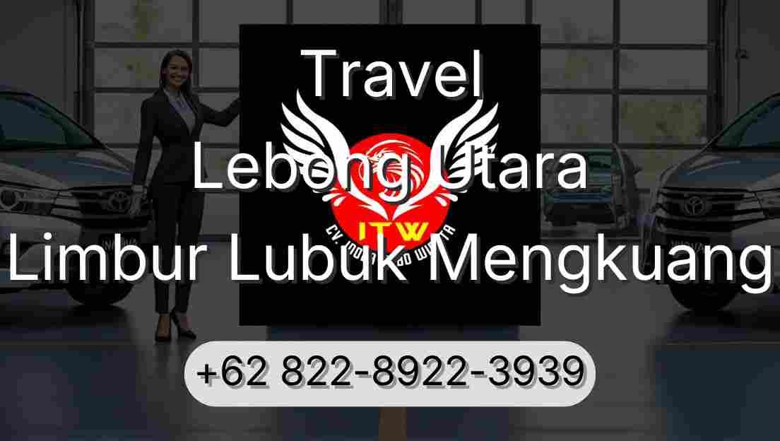 Travel Lebong Utara Limbur Lubuk Mengkuang