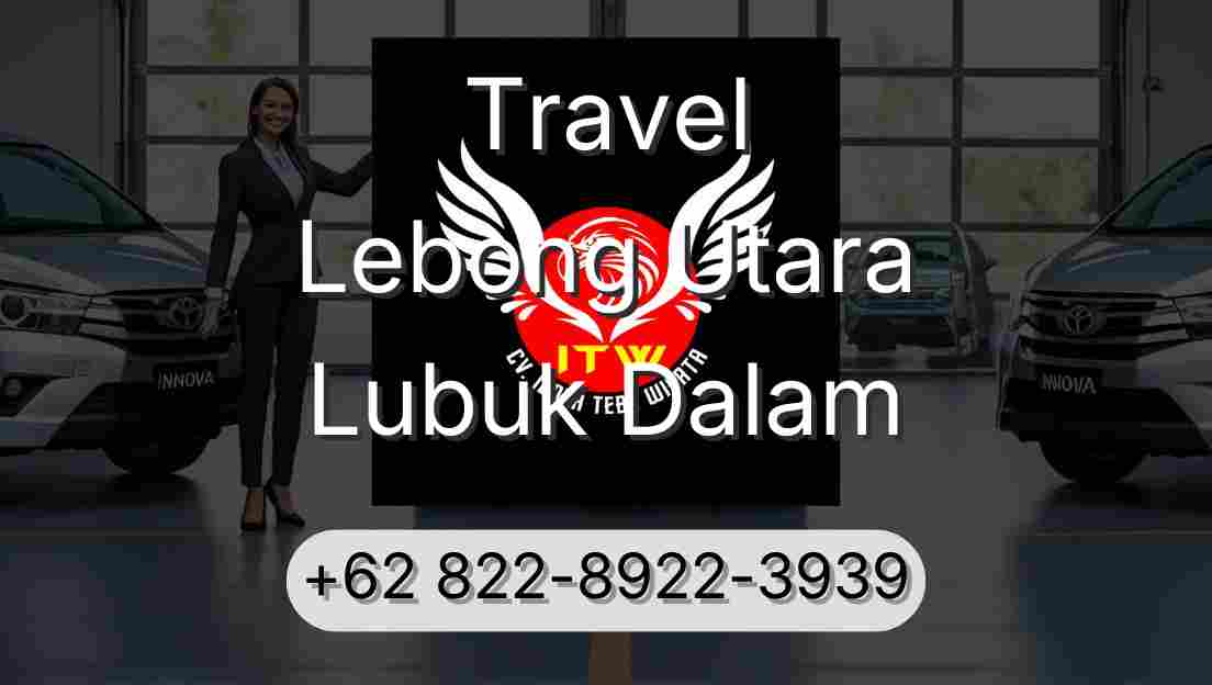 Travel Lebong Utara Lubuk Dalam