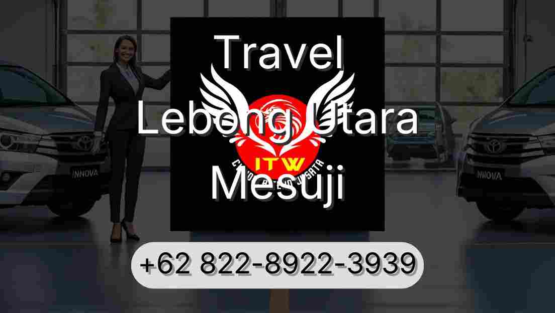 Travel Lebong Utara Mesuji