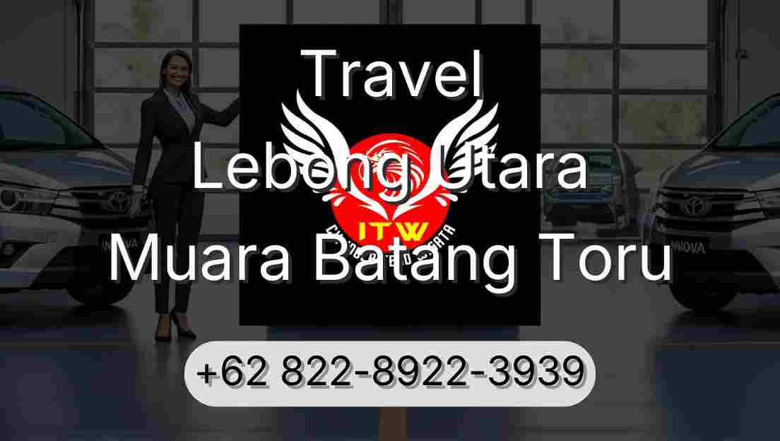 Travel Lebong Utara Muara Batang Toru
