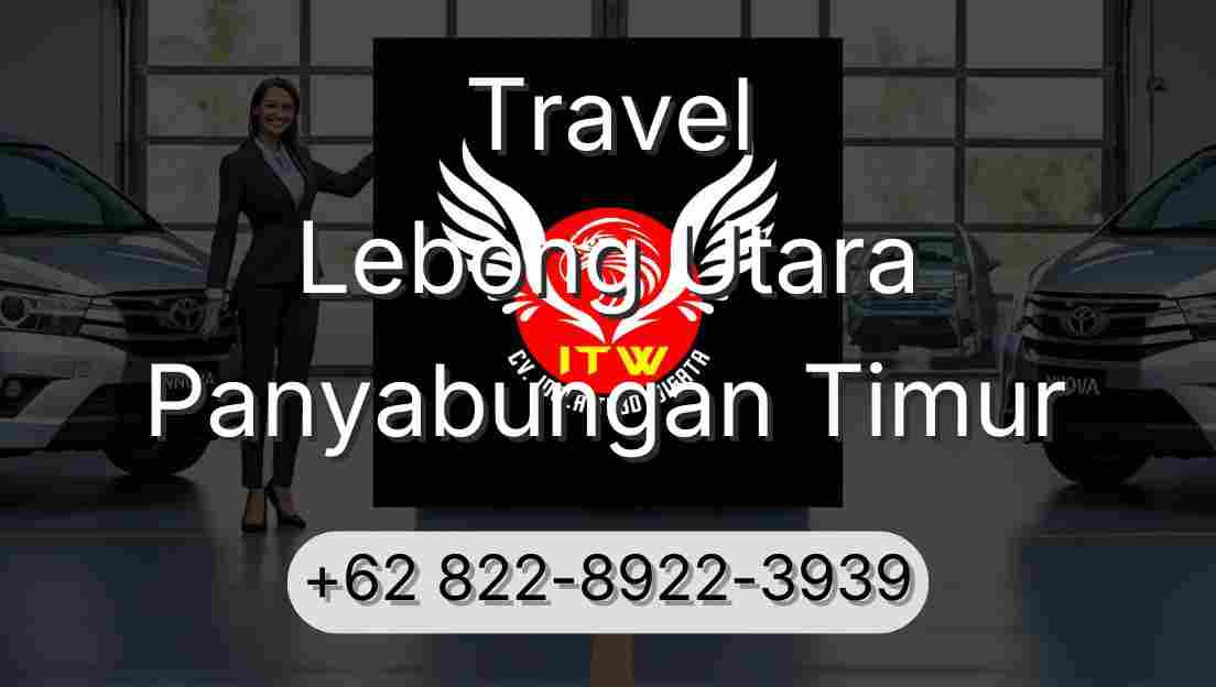 Travel Lebong Utara Panyabungan Timur
