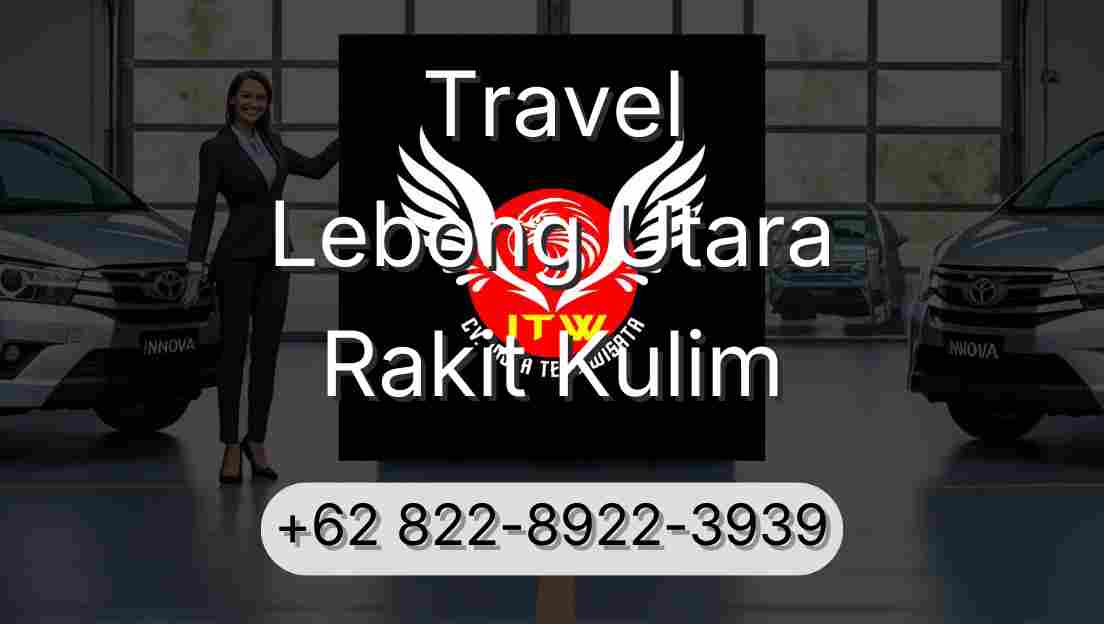 Travel Lebong Utara Rakit Kulim