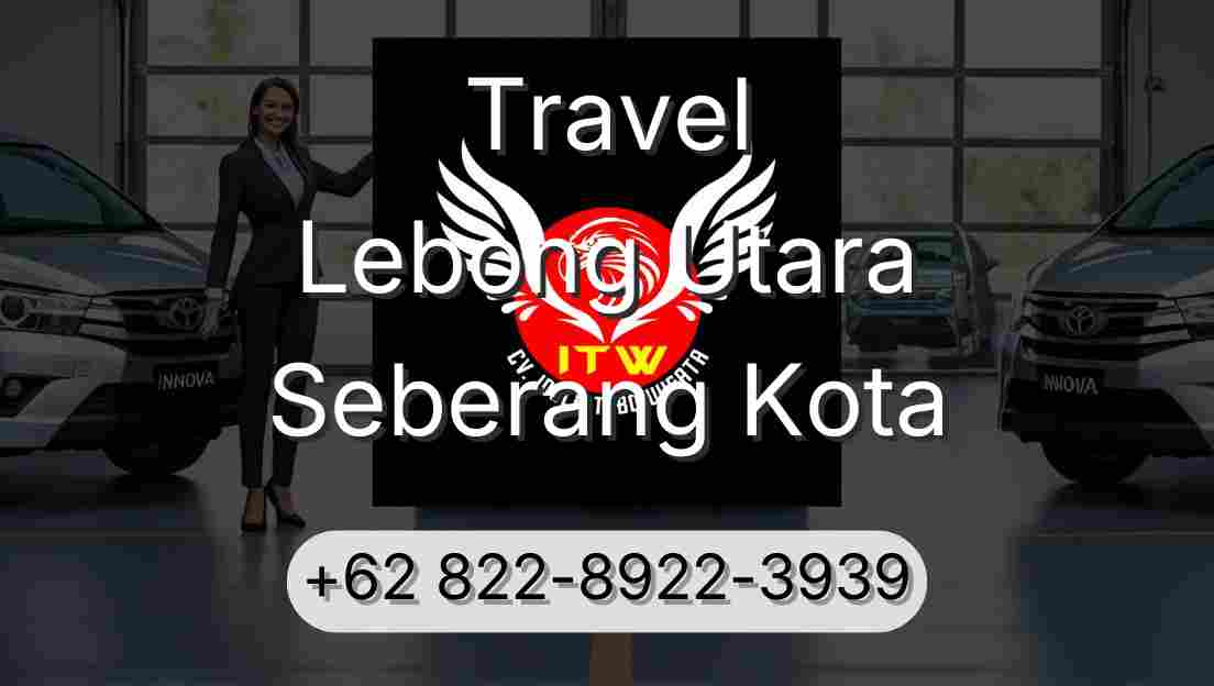Travel Lebong Utara Seberang Kota