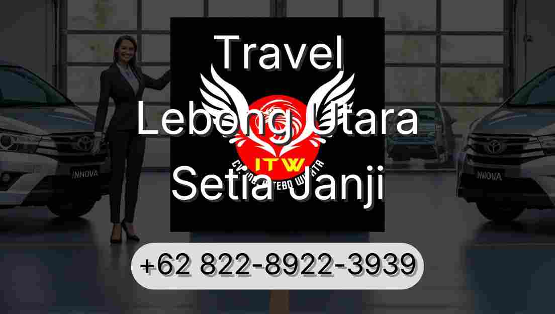 Travel Lebong Utara Setia Janji