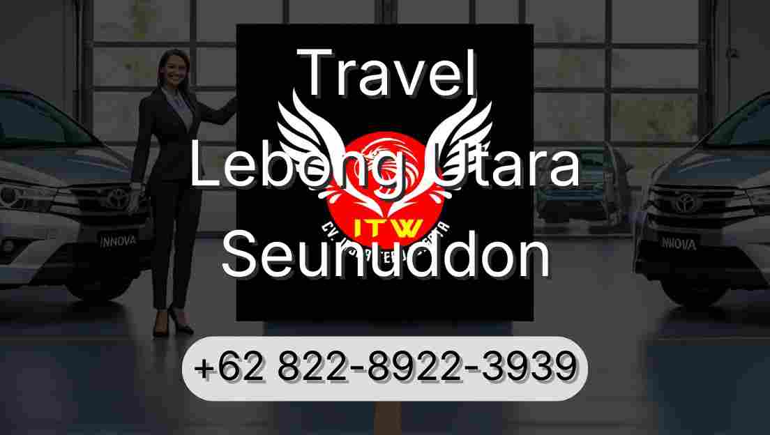 Travel Lebong Utara Seunuddon