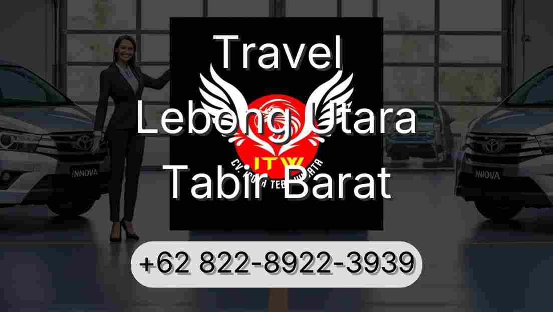 Travel Lebong Utara Tabir Barat