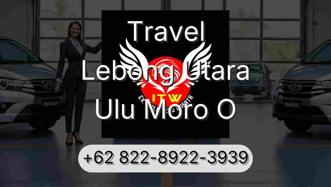 Travel Lebong Utara Ulu Moro O