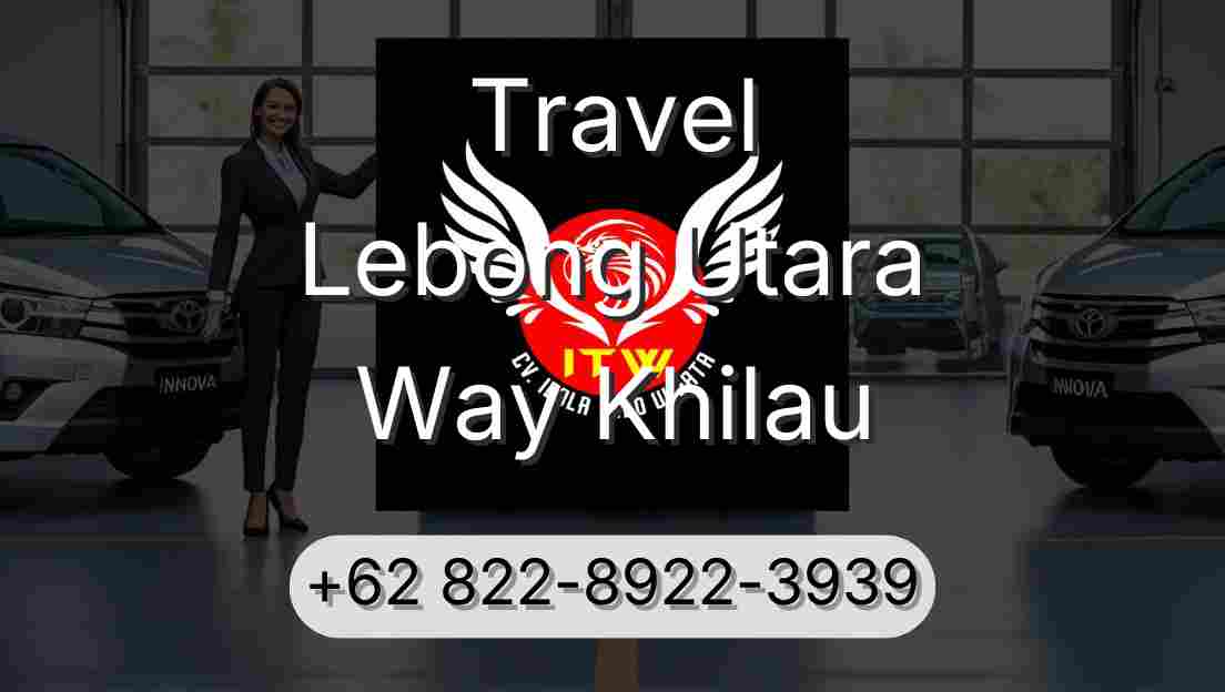 Travel Lebong Utara Way Khilau