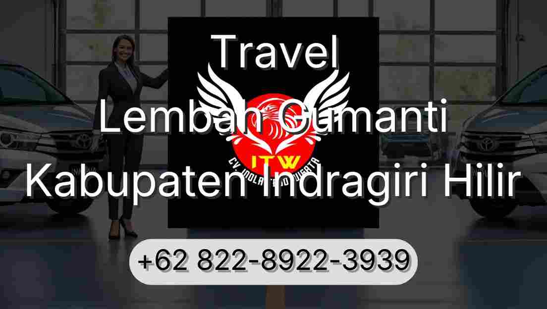 Travel Lembah Gumanti Kabupaten Indragiri Hilir