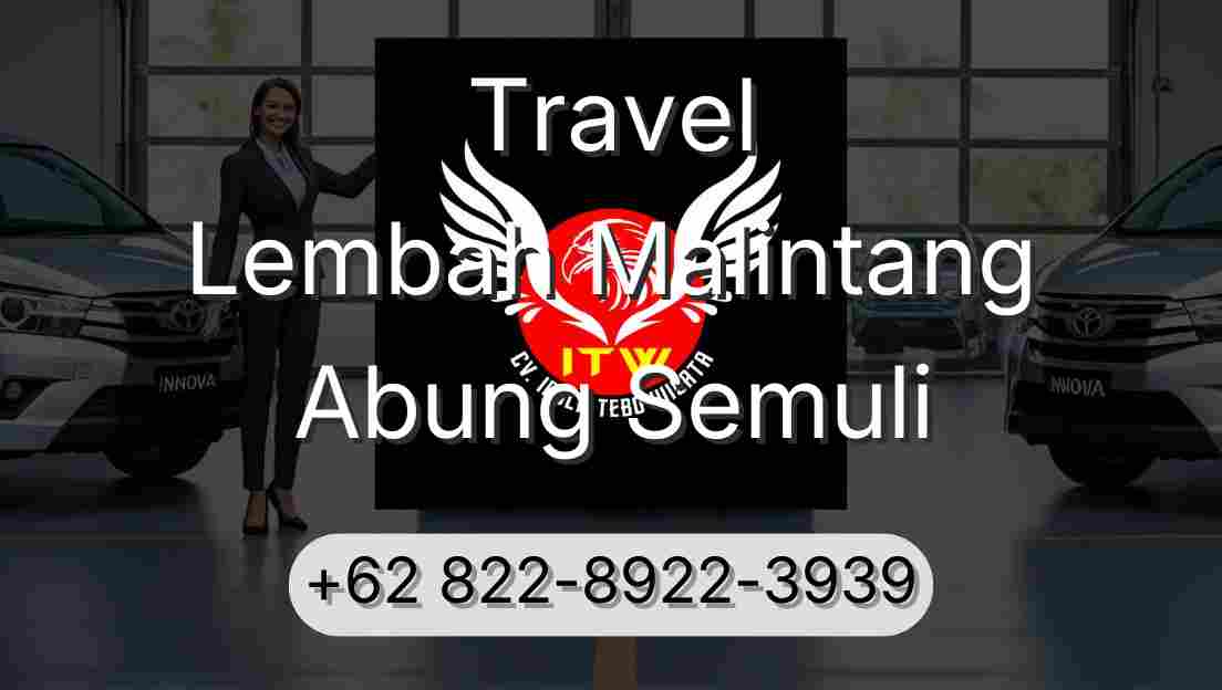 Travel Lembah Malintang Abung Semuli