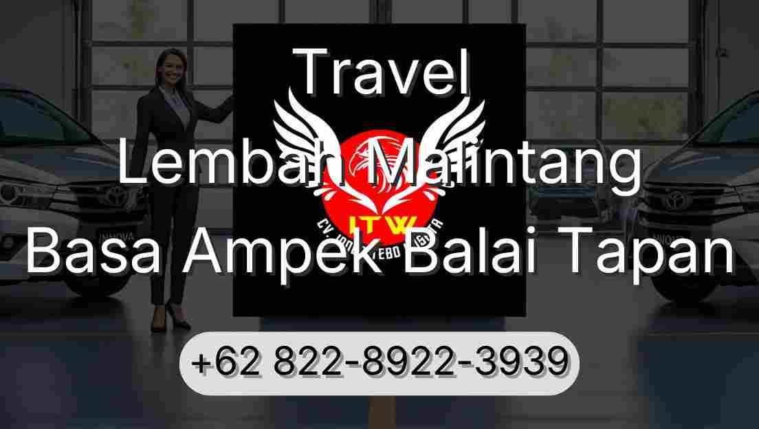 Travel Lembah Malintang Basa Ampek Balai Tapan