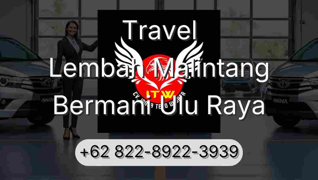 Travel Lembah Malintang Bermani Ulu Raya