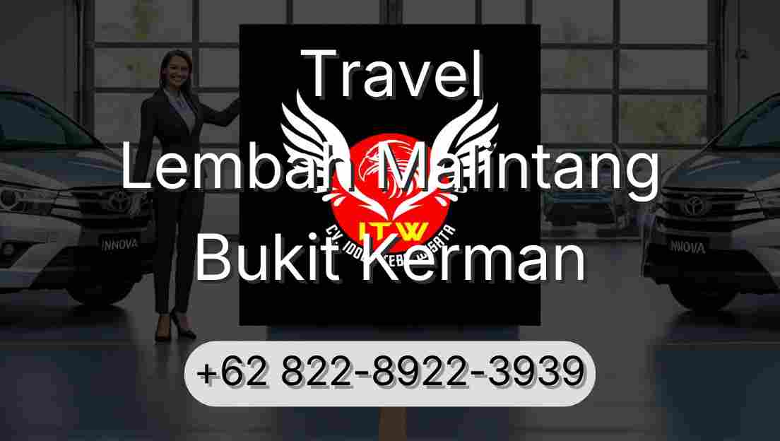Travel Lembah Malintang Bukit Kerman