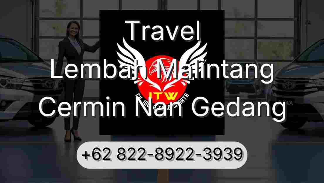 Travel Lembah Malintang Cermin Nan Gedang