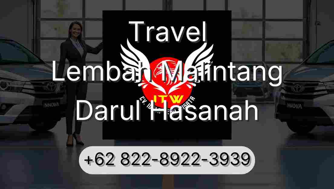 Travel Lembah Malintang Darul Hasanah