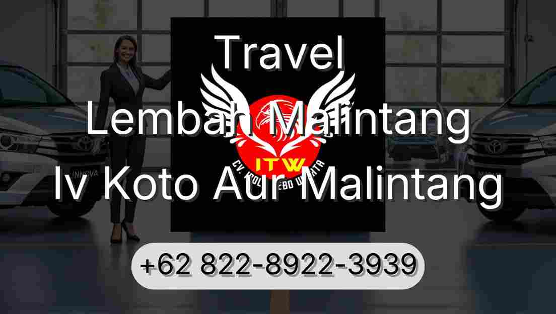 Travel Lembah Malintang Iv Koto Aur Malintang