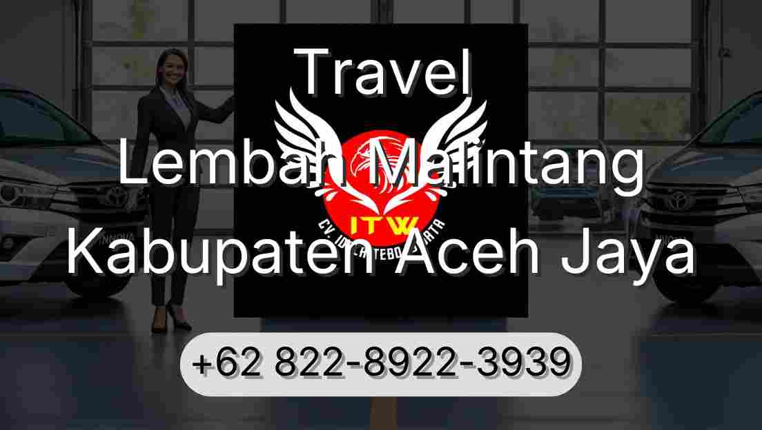 Travel Lembah Malintang Kabupaten Aceh Jaya