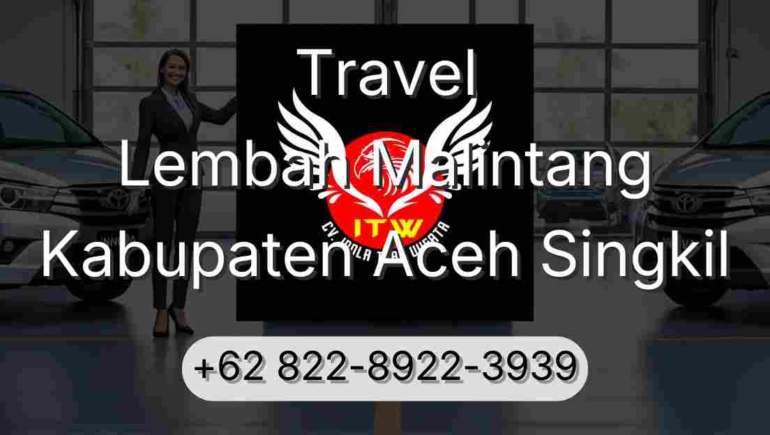 Travel Lembah Malintang Kabupaten Aceh Singkil