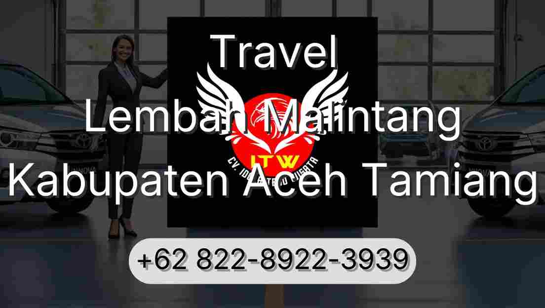 Travel Lembah Malintang Kabupaten Aceh Tamiang